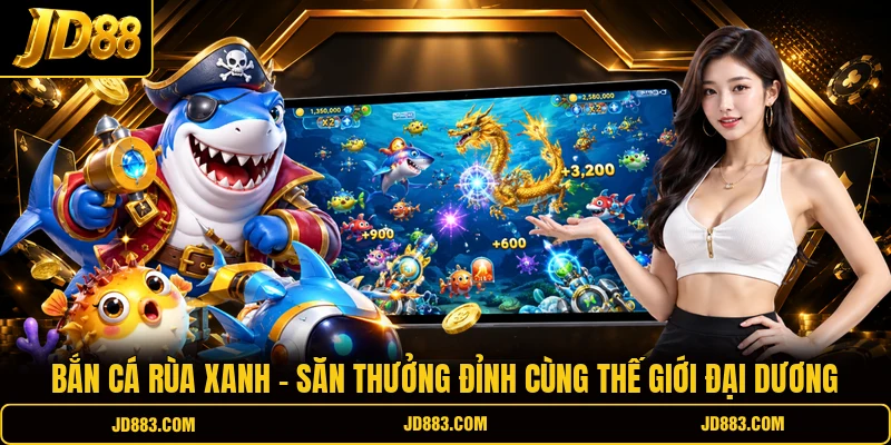 Bắn Cá Rùa Xanh