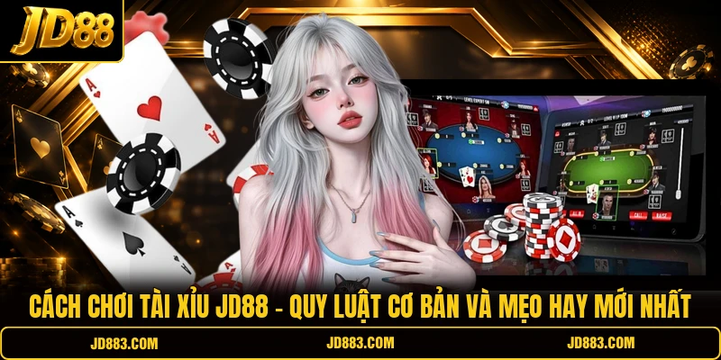 Cách Chơi Tài Xỉu