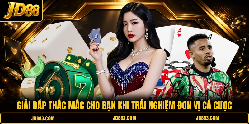 Giải đáp thắc mắc cho bạn khi trải nghiệm JD88