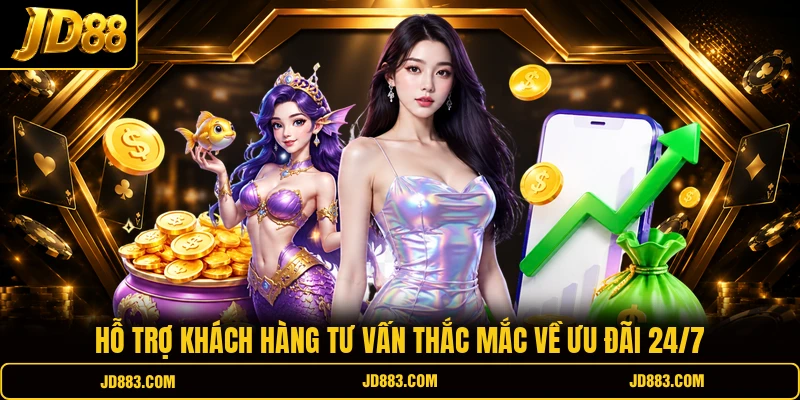 Hỗ trợ khách hàng tư vấn thắc mắc về ưu đãi 24/7