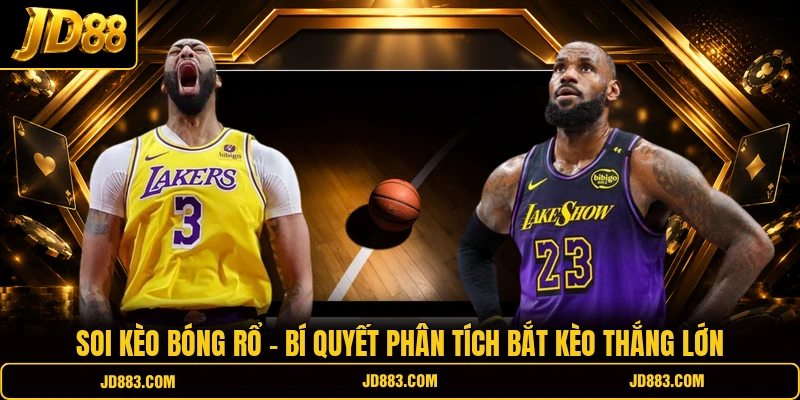 Soi Kèo Bóng Rổ